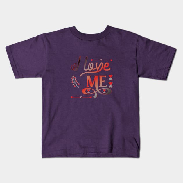 I Love Me Kids T-Shirt by donamiart